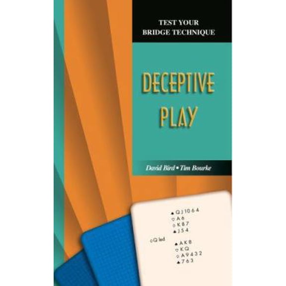 Pre-Owned Test Your Bridge Technique: Deceptive Play (Paperback) 1894154835 9781894154833