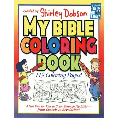 My Bible Coloring Book : A Fun Way for Kids to Color through the