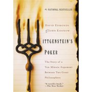 Wittgenstein's Poker: The Story of a Ten-Minute Argument Between Two Great Philosophers, (Paperback)
