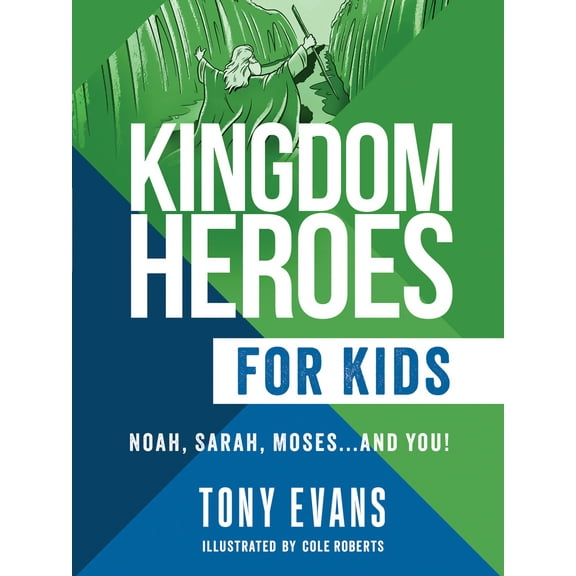 Pre-Owned Kingdom Heroes for Kids: Noah, Sarah, Moses...and You! (Paperback) 073698514X 9780736985147