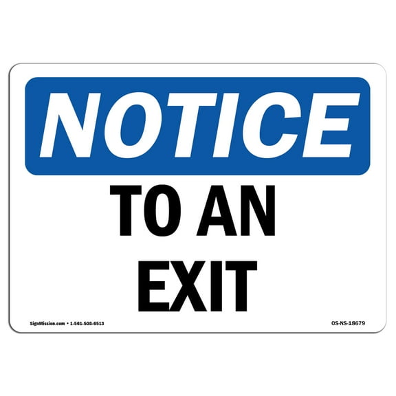 SignMission OS-NS-P-710-L-18679 OSHA Notice Sign - To An Exit