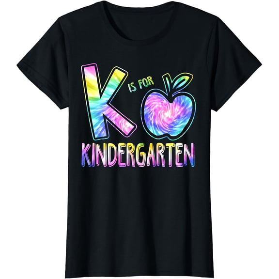 K Is For Kindergarten Teacher Tie Dye Back to School Kinder T-Shirt
