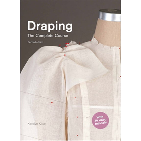 Pre-Owned Draping: The Complete Course : Second Edition (Paperback)