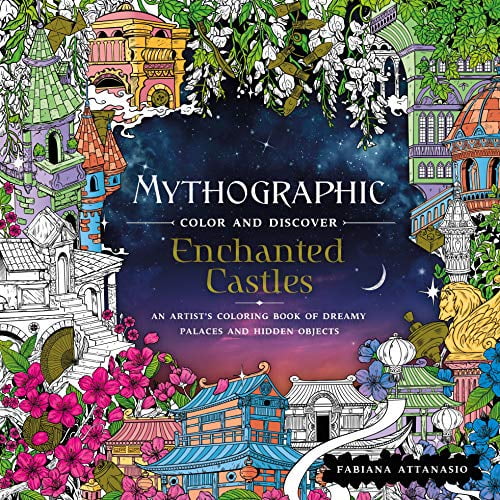 Pre-Owned Mythographic Color and Discover: Enchanted Castles: An Artist's Coloring Book of Dreamy Palaces and Hidden Objects Paperback