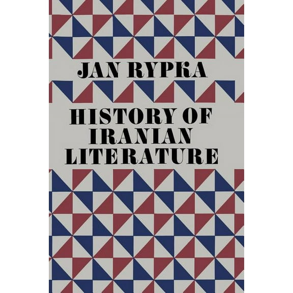 History of Iranian Literature, (Paperback)