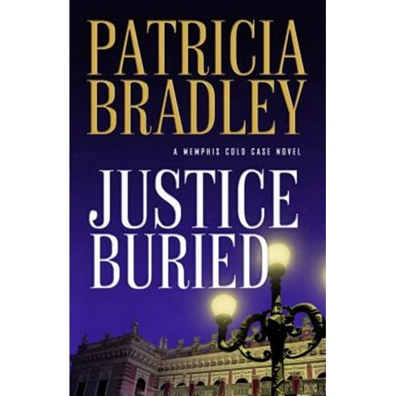 Justice Buried (Hardcover) by Patricia Bradley