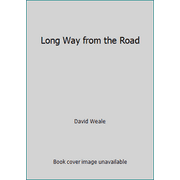 Long Way from the Road [Paperback - Used]