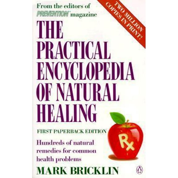 Pre-Owned The Practical Encyclopedia of Natural Healing (Paperback) 0140138641 9780140138641
