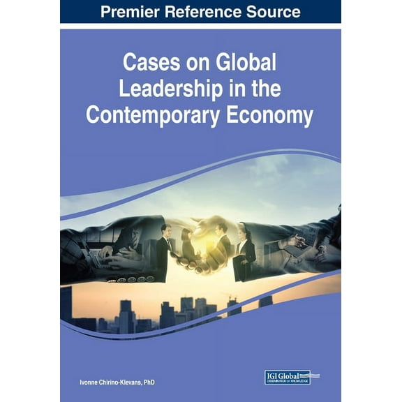 Cases on Global Leadership in the Contemporary Economy (Paperback)