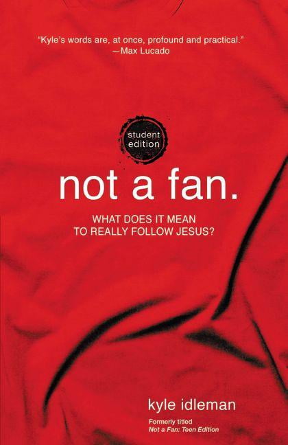 Kyle Idleman Southeast Christian Church Bible Not A Fan: Becoming A Completely Committed Follower Of Jesus Sermon Png