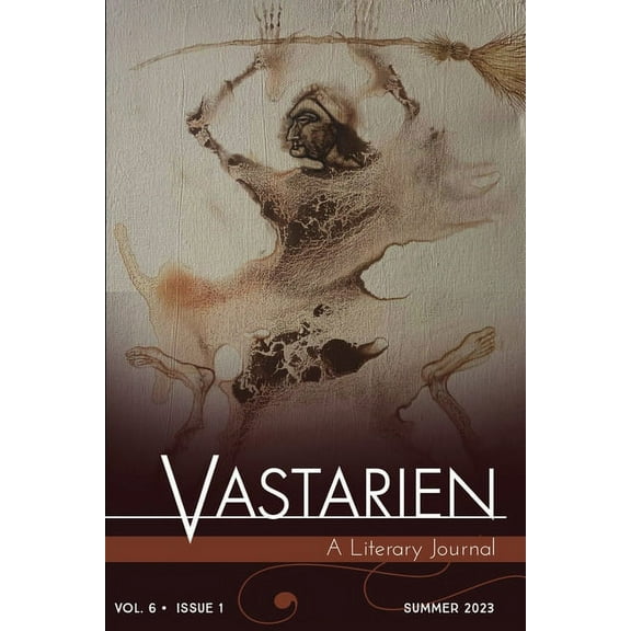 Vastarien: A Literary Journal vol. 6, issue 1, (Paperback)