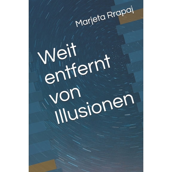 Weit entfernt von Illusionen (Paperback)