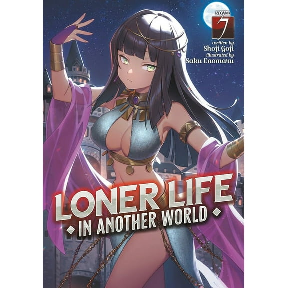 Loner Life in Another World (Light Novel): Loner Life in Another World (Light Novel) Vol. 7 (Series #7) (Paperback)