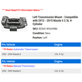 thumbnail image 2 of Left Transmission Mount - Compatible with 2012 - 2015 Mazda 5 2.5L 4-Cylinder 2013 2014, 2 of 2