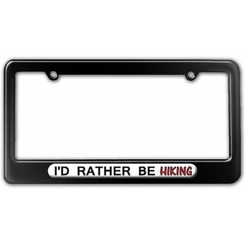 Unique License Plate Frame Tag Holder Id Rather Be Hiking Black Auto Tags Plates 