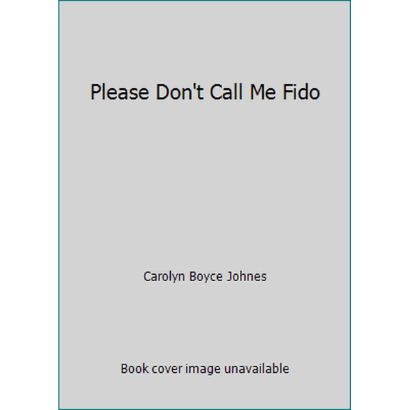 Pre-Owned Please Don't Call Me Fido (Paperback) 0425033465 9780425033463