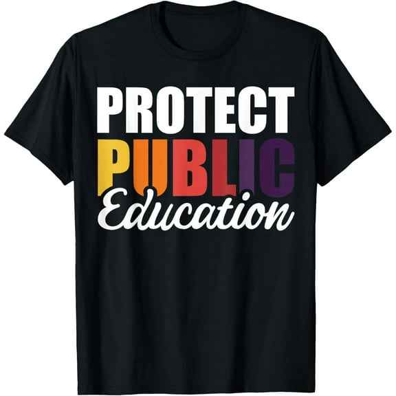 Protect Public Education T-Shirt