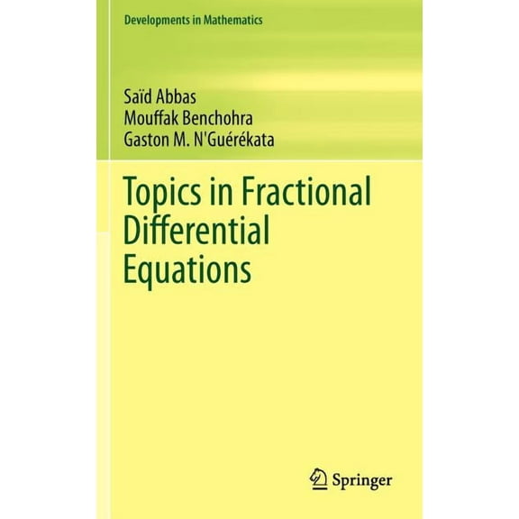 Developments in Mathematics Topics in Fractional Differential Equations, Book 27, (Hardcover)
