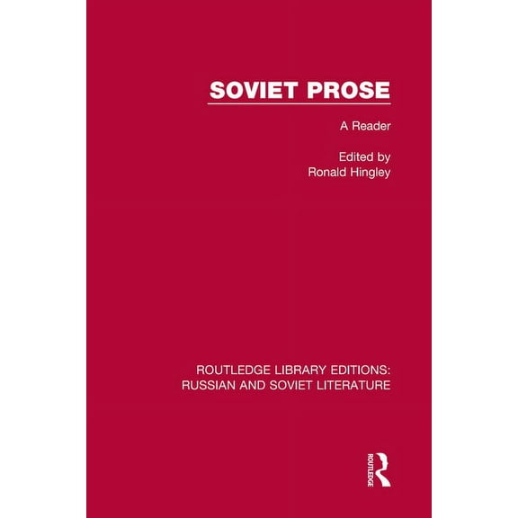 Routledge Library Editions: Russian and  Soviet Prose: A Reader, Book 16, (Hardcover)