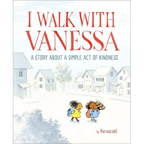 I Walk with Vanessa: A Story about a Simple Act of Kindness (Hardcover)