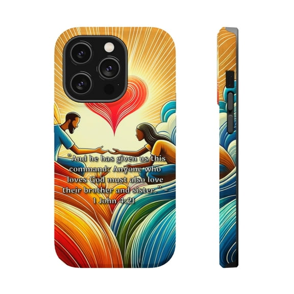 DistinctInk Tough Case for Apple iPhone 13 Pro MAX (6.7" Screen), Compatible with MagSafe Charging - "Brotherly Love: Commanded by God - 1 John 4:21"