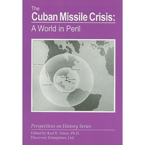 Perspectives on History (Discovery): The Cuban Missile Crisis (Paperback)