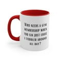 thumbnail image 3 of New Mom Gifts Two-Tone 11oz Mug "Who needs a gym membership when you can, 3 of 4