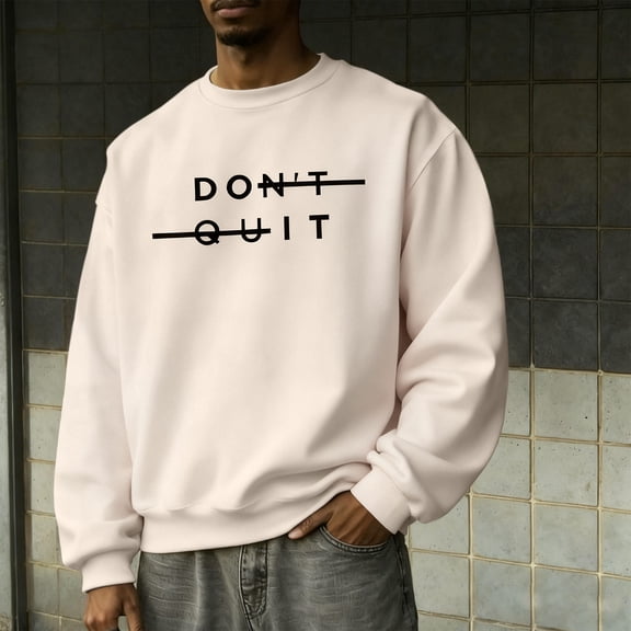 BRGZLK Men's Crewneck Sweatshirt Oversized Funny Don't Quit Letter Print Sweatshirt Pullover Long Sleeve Loose Cozy Vintage Tops Khaki S