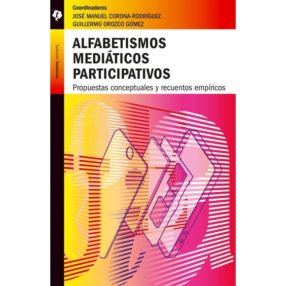 Alfabetismo Mediáticos Participativos Tintable 9786078346660