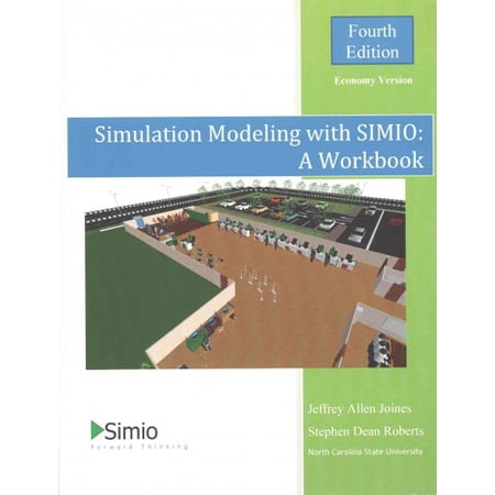 Simulation Modeling With Simio : Economy Version