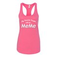 thumbnail image 2 of Wild Bobby My Favorite People Call Me MeMe Mother's Day Women Racerback Tank Top, Hot Pink, Medium, 2 of 5
