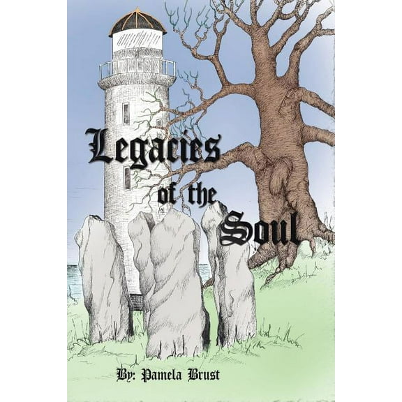 Legacies of the Soul, (Paperback)
