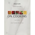 thumbnail image 1 of Pre-Owned Study Guide On Cooking: A Textbook of Culinary Fundamentals, 4th Edition (Paperback) 0131713388 9780131713383, 1 of 1