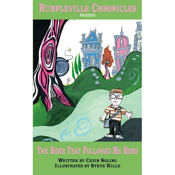 The Bomb That Followed Me Home (Hardcover)