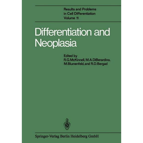 Results and Problems in Cell Differentia Differentiation and Neoplasia, Book 11, (Paperback)
