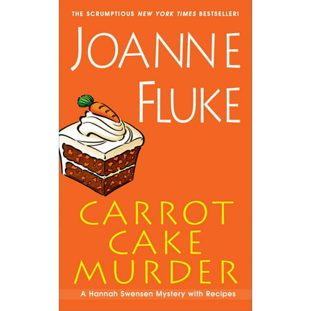 Carrot Cake Murder (Best Carrot Cake In Las Vegas)
