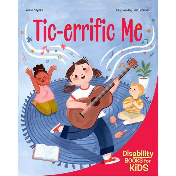 Disability Books for Kids Tic-Errific Me: A Book about Tourette Syndrome, (Paperback)