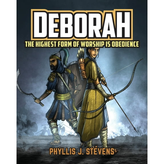 Deborah: The Highest Form of Worship is Obedience, (Paperback)