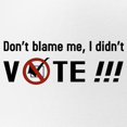 thumbnail image 2 of CafePress - Don't Blame Me, I Didn't VOTE!!! - Adjustable Unisex Printed Trucker Hat with Mesh Back, 2 of 10