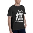 thumbnail image 2 of Don'T Stop Me Now! Men'S Basic Short Sleeve T-Shirt Black X-Large, 2 of 5