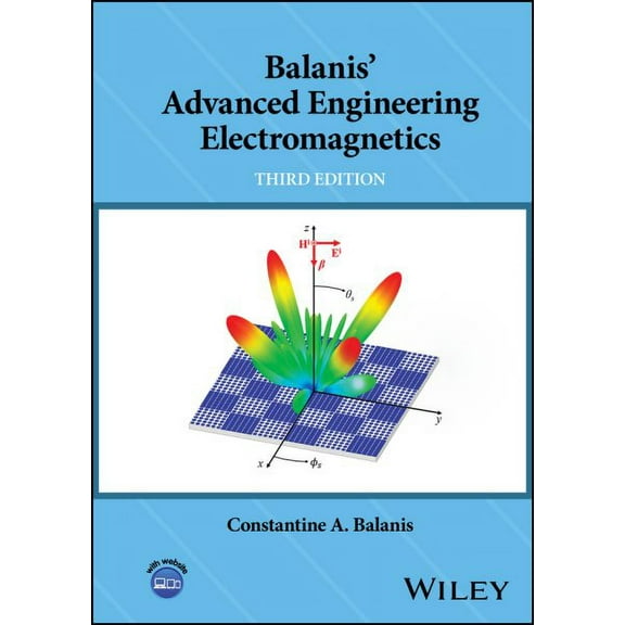 Balanis' Advanced Engineering Electromagnetics (Hardcover) by Constantine A Balanis