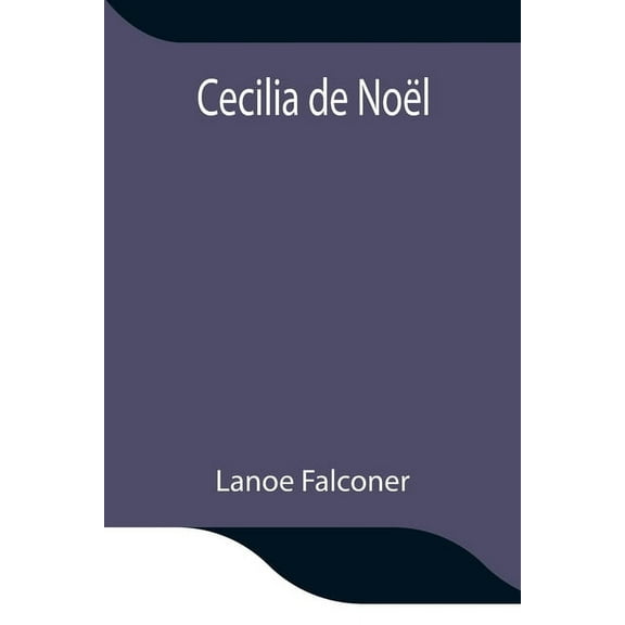 Cecilia de Noël, (Paperback)
