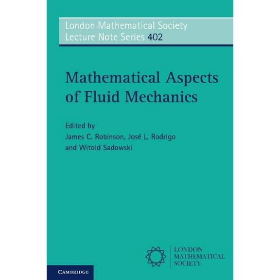 London Mathematical Society Lecture Note Mathematical Aspects of Fluid Mechanics, Book 402, (Paperback)