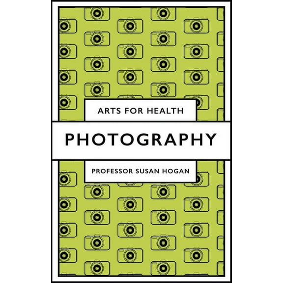 Arts for Health Photography, (Paperback)