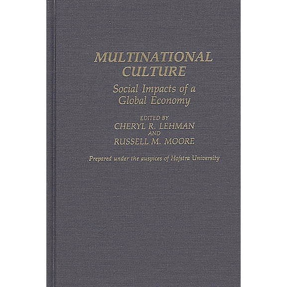 Contributions in Economics and Economic Multinational Culture: Social Impacts of a Global Economy, (Hardcover)