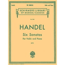 Six Sonatas: Schirmer Library of Classics Volume 1545 Violin and Piano, (Paperback)