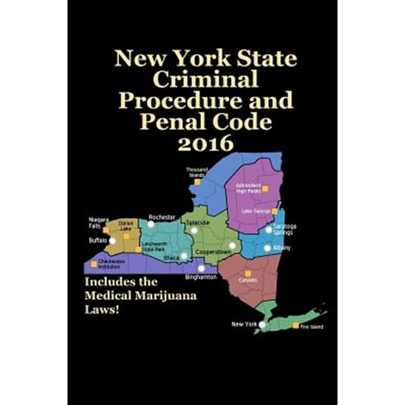 New York State Criminal Procedure and Penal Code 2016 (Paperback)