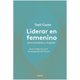 thumbnail image 1 of Libro Liderar En Femenino Para Hombres Y Mujeres Tapa Blanda, Autor Txell Costa, Editorial Paidos, 1 of 1