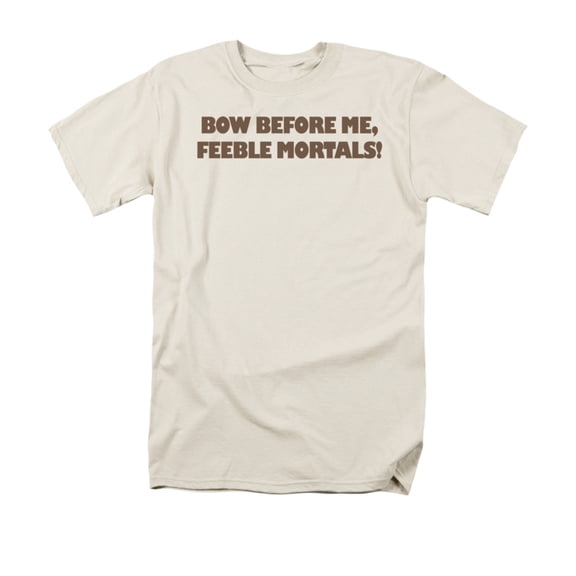 bow before me, feeble mortals! funny saying adult t-shirt
