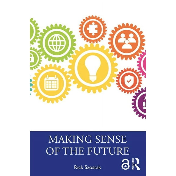 Making Sense of the Future, (Paperback)